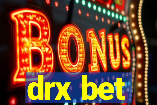 drx bet